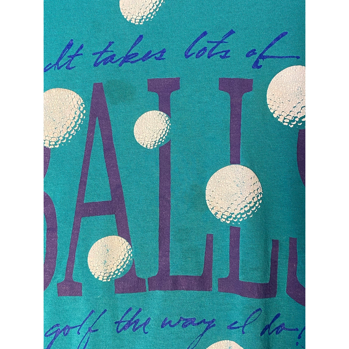 Screen Stars Best It takes lots of BALLS to golf the way I do! Teal Shirt Men XL