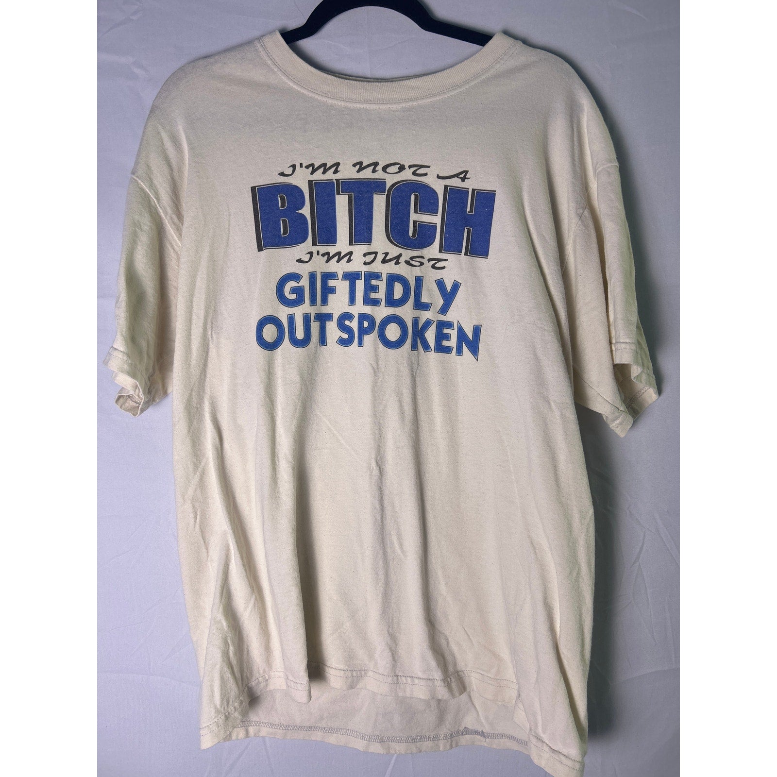 Gildan I'M NOT A BITCH I'M JUST GIFTEDLY OUTSPOKEN Print Shirt Women's Large
